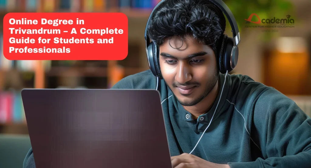 Online Degree in Trivandrum