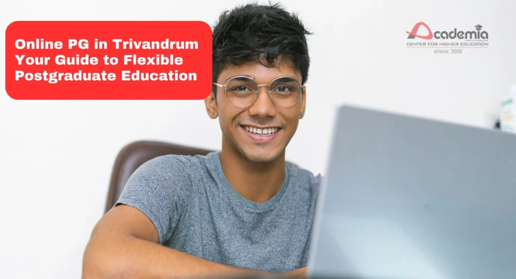 Online PG in Trivandrum