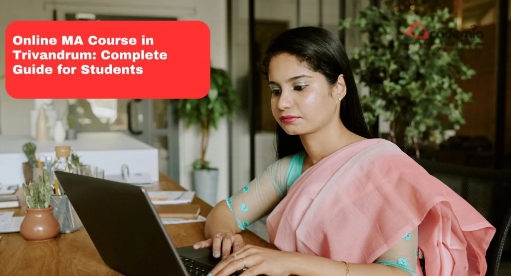 Online MA Course in Trivandrum