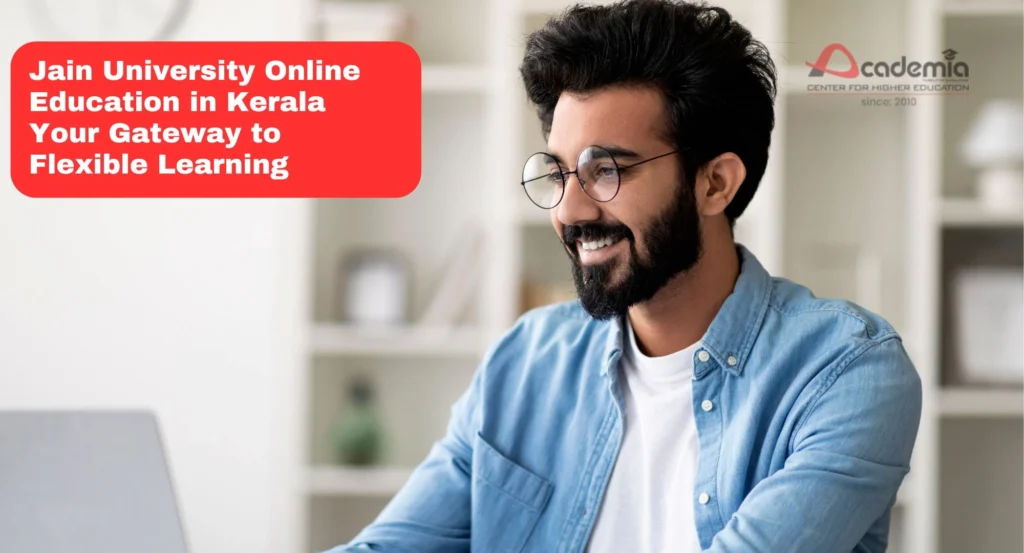 Jain University Online Education in Kerala