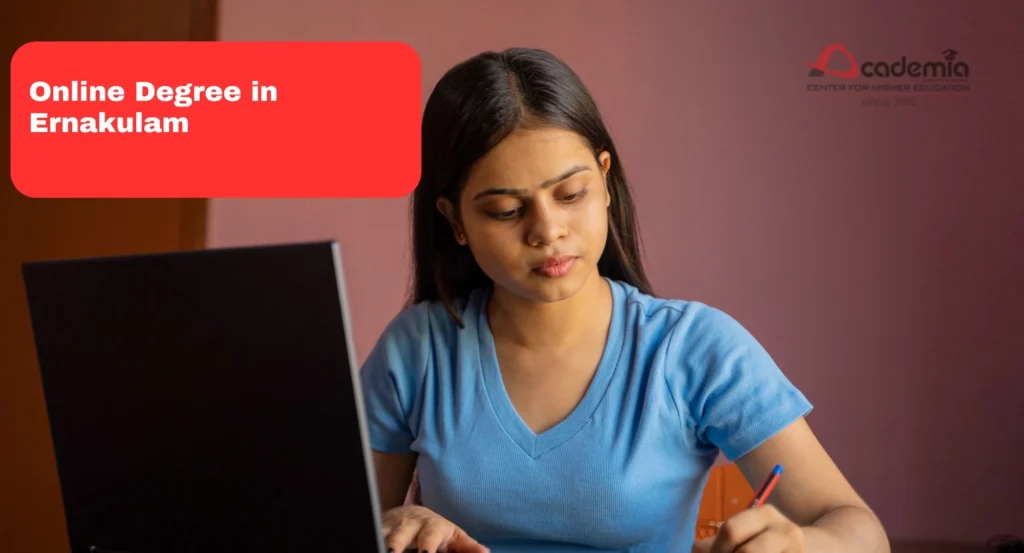 Online Degree in Ernakulam