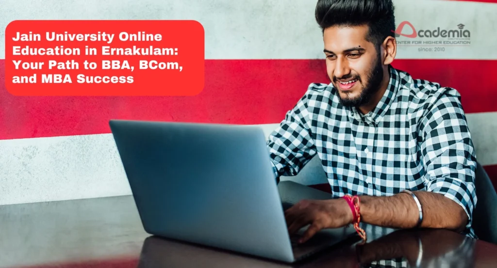Jain University Online Education in Ernakulam