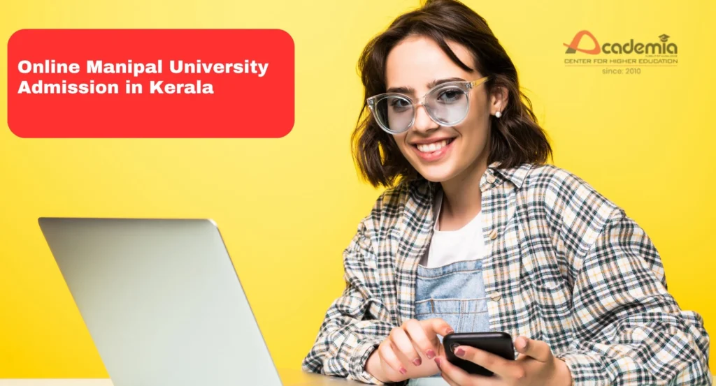 Online Manipal University Admission in Kerala
