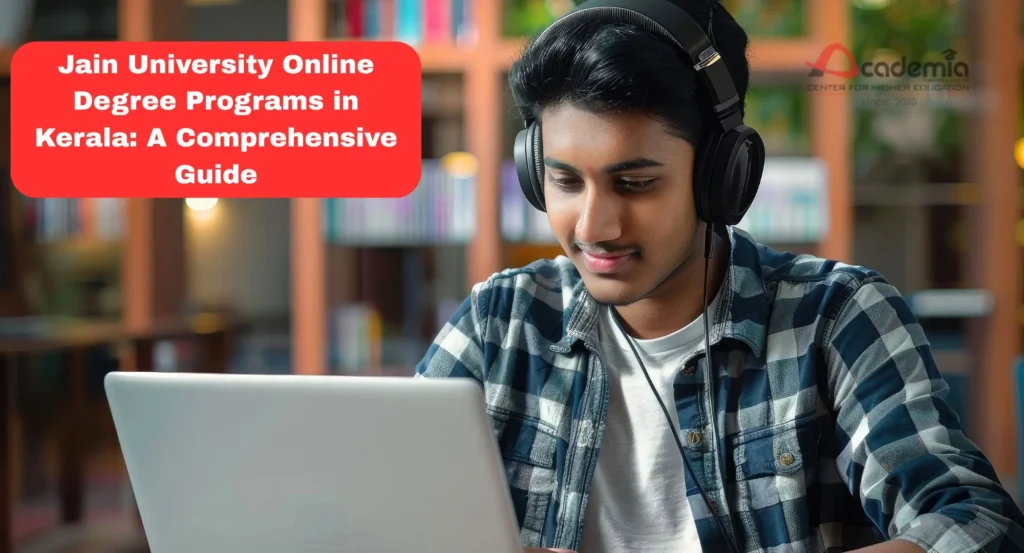 Jain University Online Degree Programs in Kerala