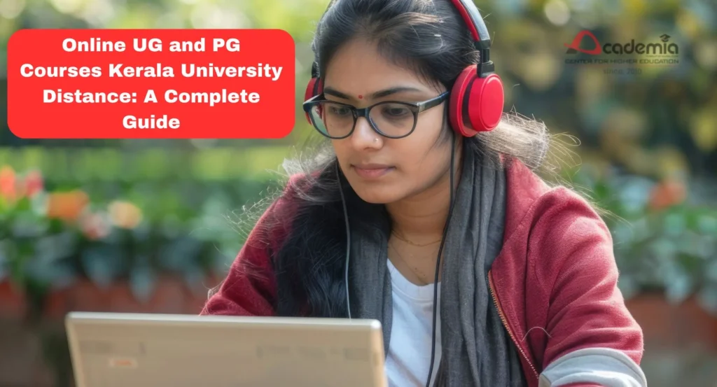 Online UG and PG Courses Kerala University Distance