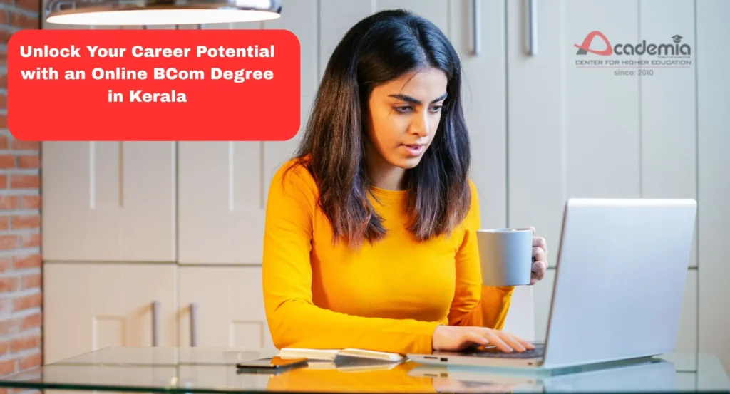 Online BCom Degree in Kerala