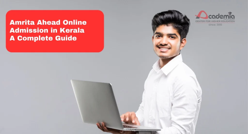 Amrita Ahead Online Admission in Kerala
